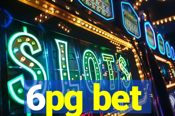6pg bet